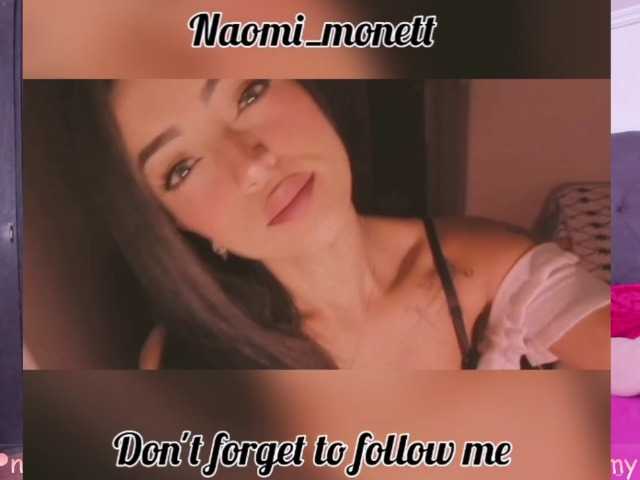 Photos Naomi-monett WELCOME TO MY ROOM❤ Play with me and make my pussy very wet for you.❤